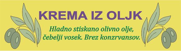 KREMA IZ OLJK, Hladno stiskano olivno olje čebelji vosek, brez konzervansov