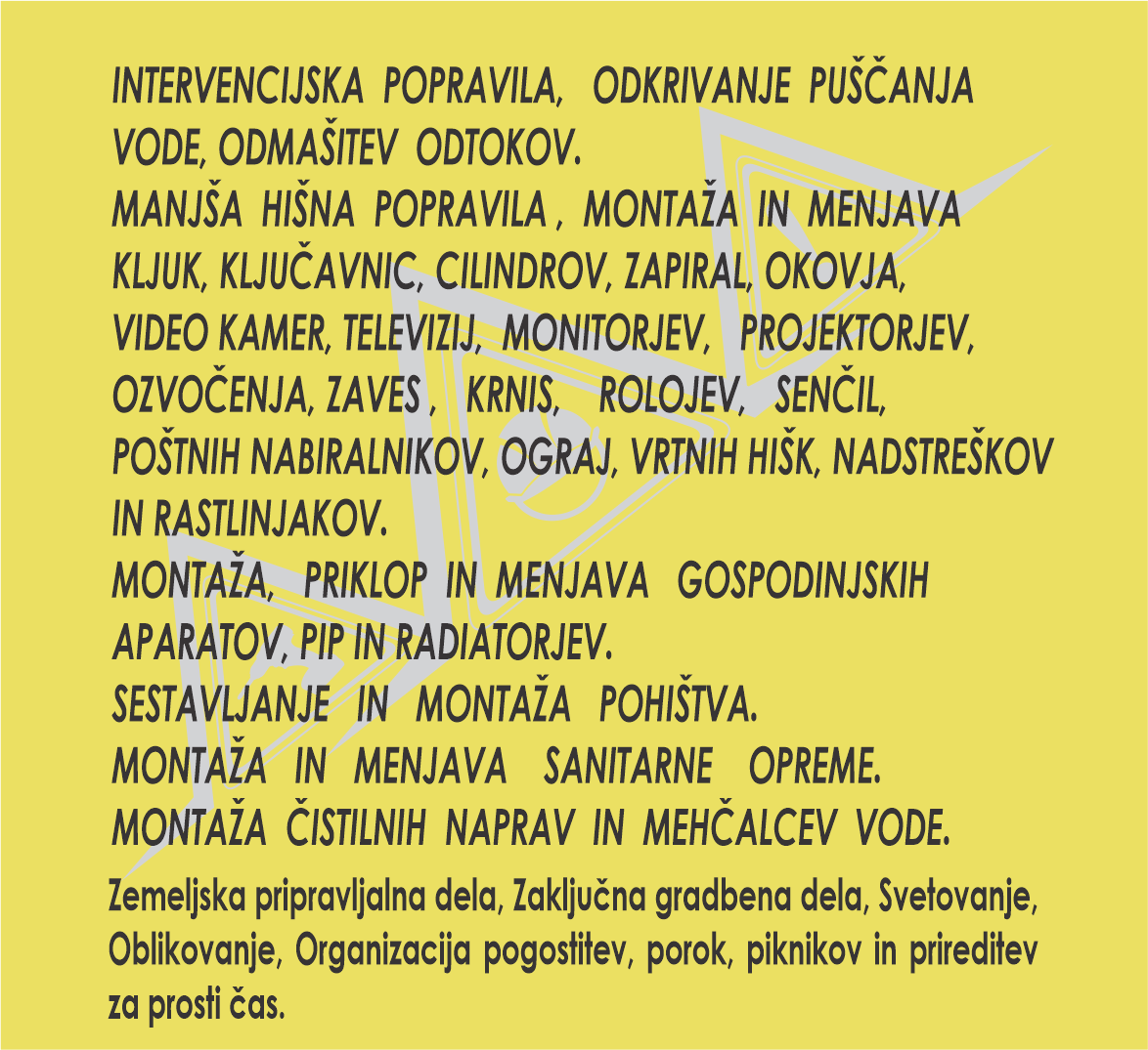 Oblikovanje, Organizacija pogostitev, porok, piknikov in prireditev